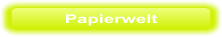Papierwelt